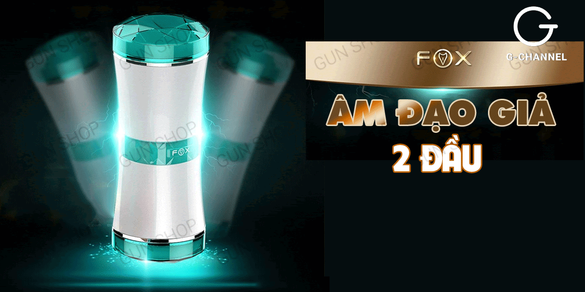 Âm đạo giả 2 đầu Fox