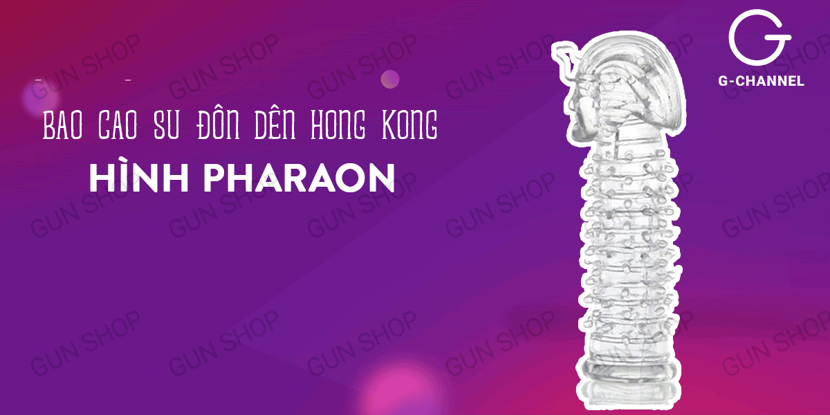 Bao cao su đôn dên HongKong hình Pharaon