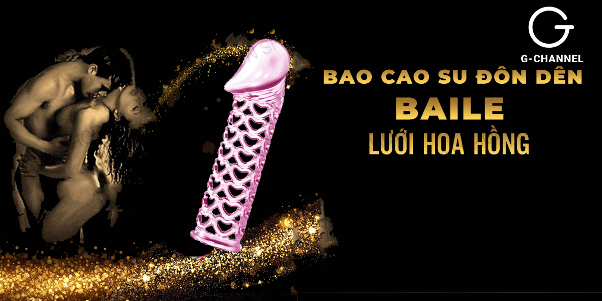 Bao cao su đôn dên HongKong Baile lưới hoa hồng